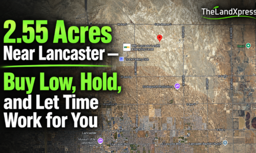 2.5 AC-Large Ranch, Dirt Road Access, Rural area of Lancaster, Seller Financing Available, Invest in Land